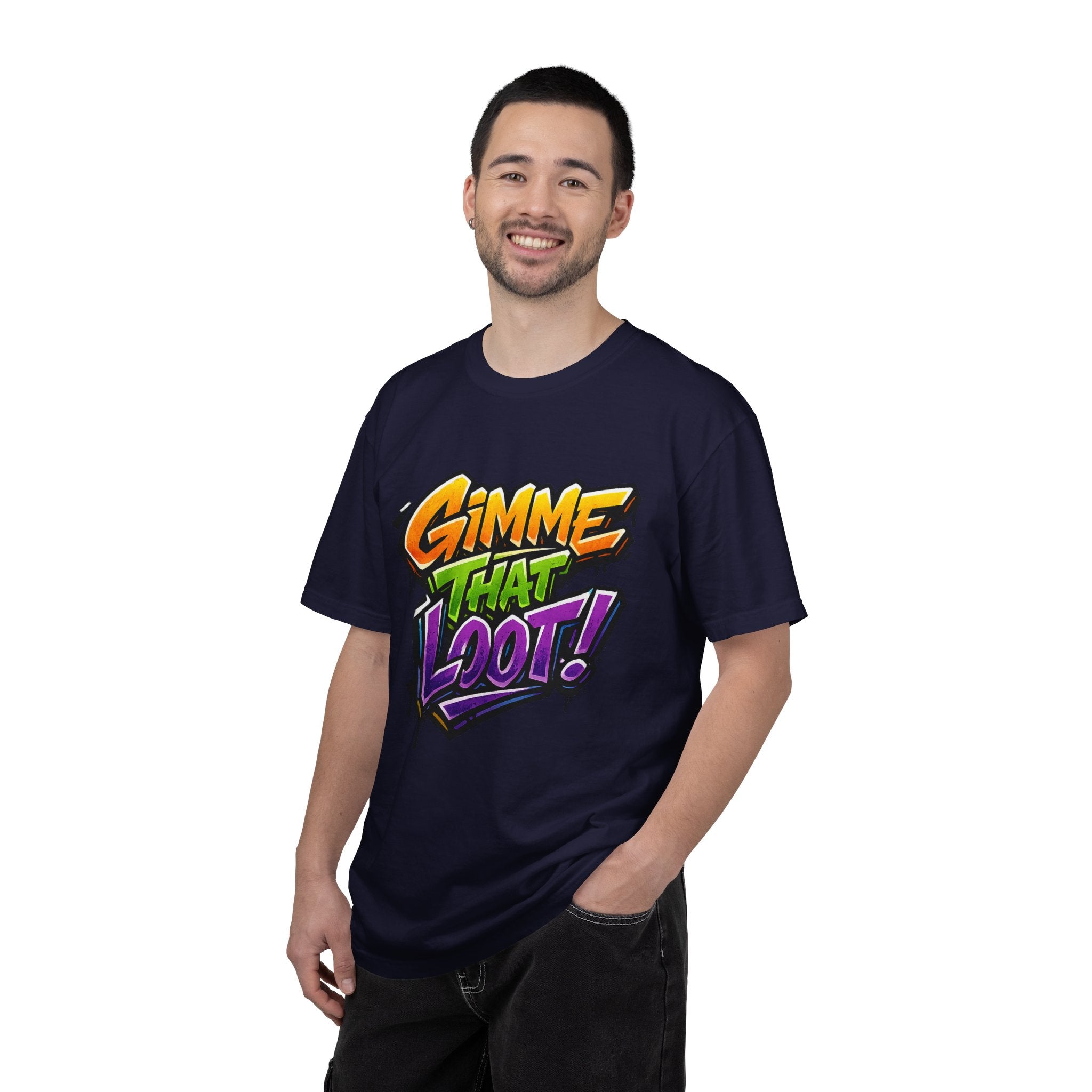 Gimme That Loot! Graphic T-Shirt
