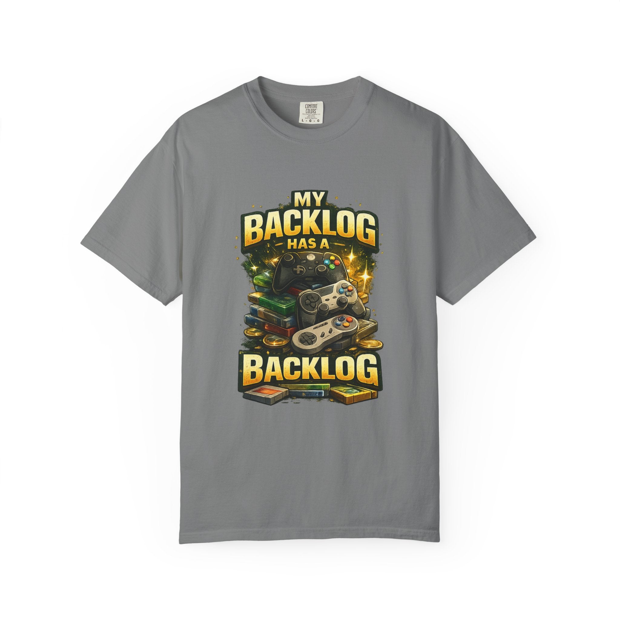 T-Shirt — “My Backlog Has a Backlog” Gamer Graphic Tee