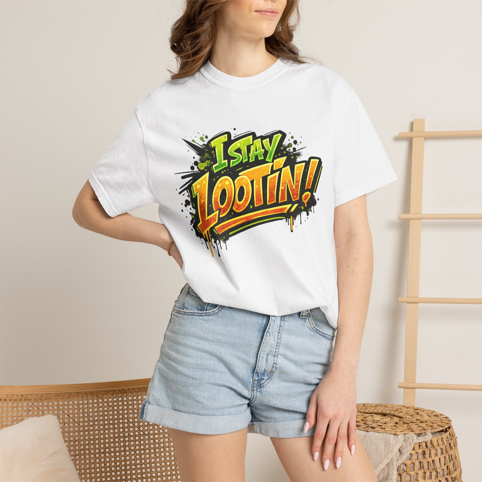 I Stay Lootin! Graphic T-Shirt
