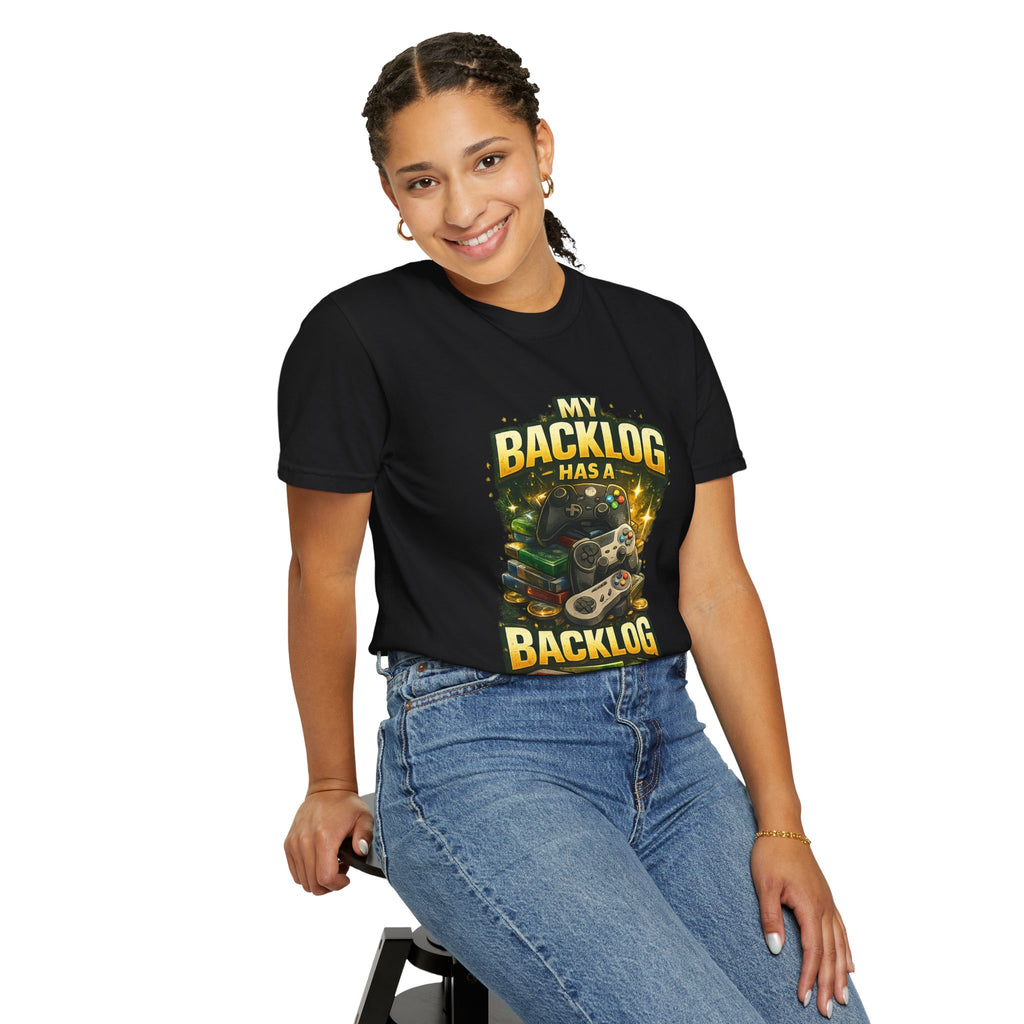 T-Shirt — “My Backlog Has a Backlog” Gamer Graphic Tee